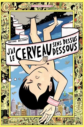 Couverture de J&rsquo;ai le cerveau sens dessus dessous