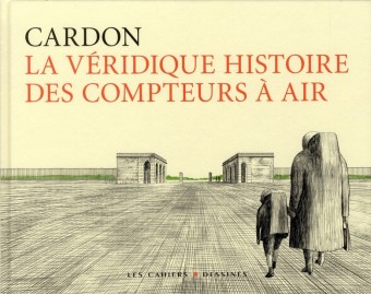 Couverture de La Véridique Histoire des Compteurs à Air