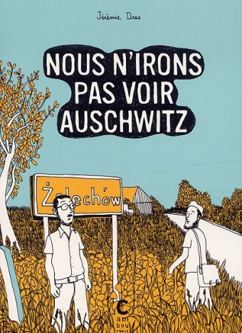 Couverture de Nous n’irons pas voir Auschwitz