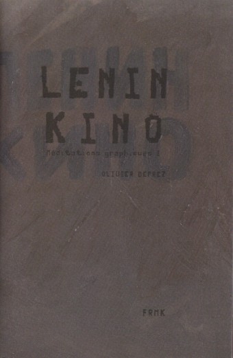 Couverture de Lenin Kino – Méditations graphiques I