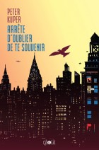 Couverture de Arrête d’oublier de te souvenir