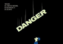 Danger ! Trésors de l’Institut national de recherche et de sécurité