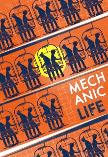 La « Mechanical Life » selon Max Las