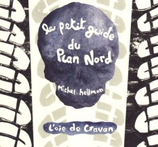 Couverture de Petit guide du Plan Nord