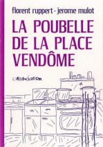 Couverture de La poubelle de la place Vendôme