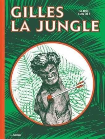Couverture de Gilles la Jungle