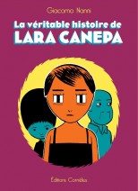 Couverture de La Véritable Histoire de Lara Canepa
