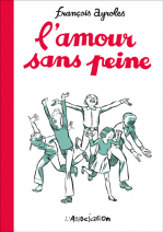 Couverture de L&rsquo;Amour sans peine