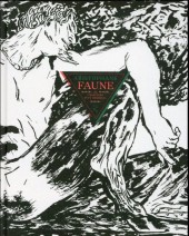 Couverture de Faune ou l&rsquo;histoire d&rsquo;un immoral