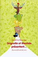 Couverture de Grignotin et Mentalo présentent…