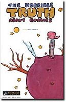 Couverture de The Horrible Truth About Comics