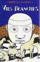 Couverture de Vies Blanches