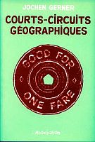 Couverture de Courts circuits géographiques