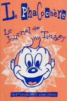 Couverture de Phacochère (n°23) Le journal de Tinckey