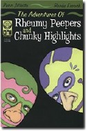 Couverture de The Adventures of Rheumy Peepers and Chunky Highlights