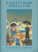 Couverture de Il faut le croire pour le voir