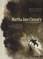 Couverture de Martha Jane Cannary (les années 1852-1869)